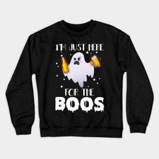 I_m Just Here For The Boos Halloween Beer Costume Crewneck Sweatshirt